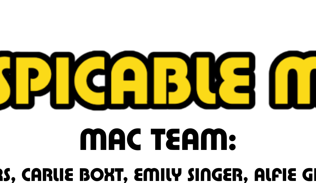 Despicable MAC! Day 1 Update – The Mission Begins